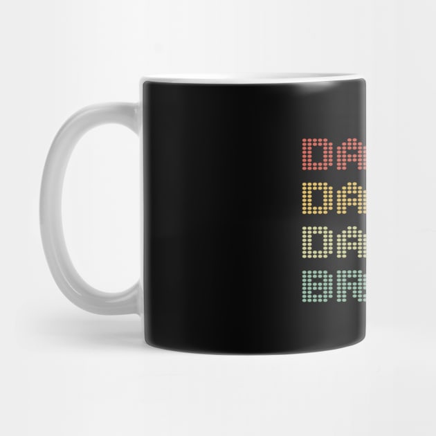 Men Dada Daddy Dad Bruh Fathers Day Vintage Funny dot Father by SPIRITY